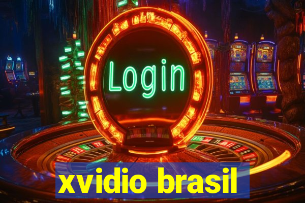 xvidio brasil